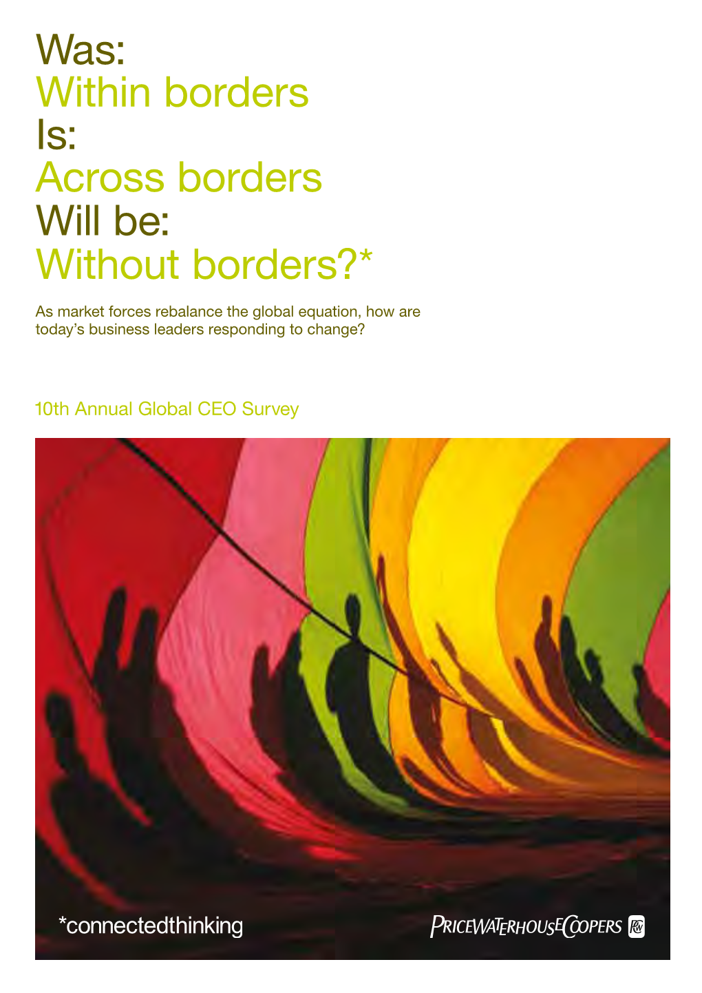 10Th Annual Global CEO Survey: Was: Within Borders Is