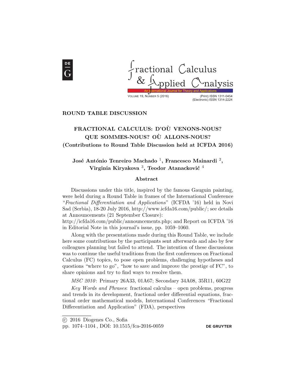 Round Table Discussion Fractional Calculus: D'o`U