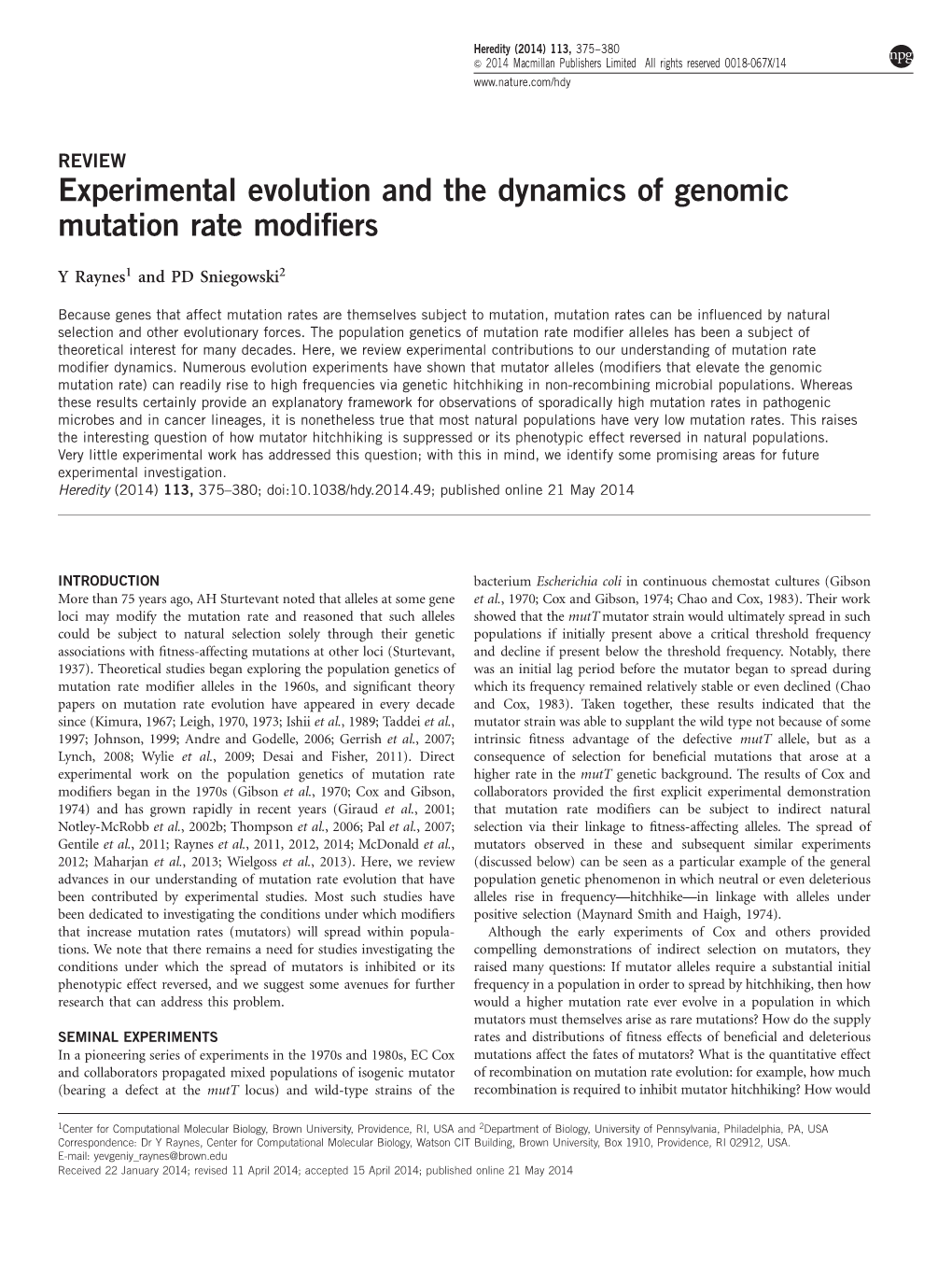 Experimental Evolution and the Dynamics of Genomic Mutation Rate Modiﬁers