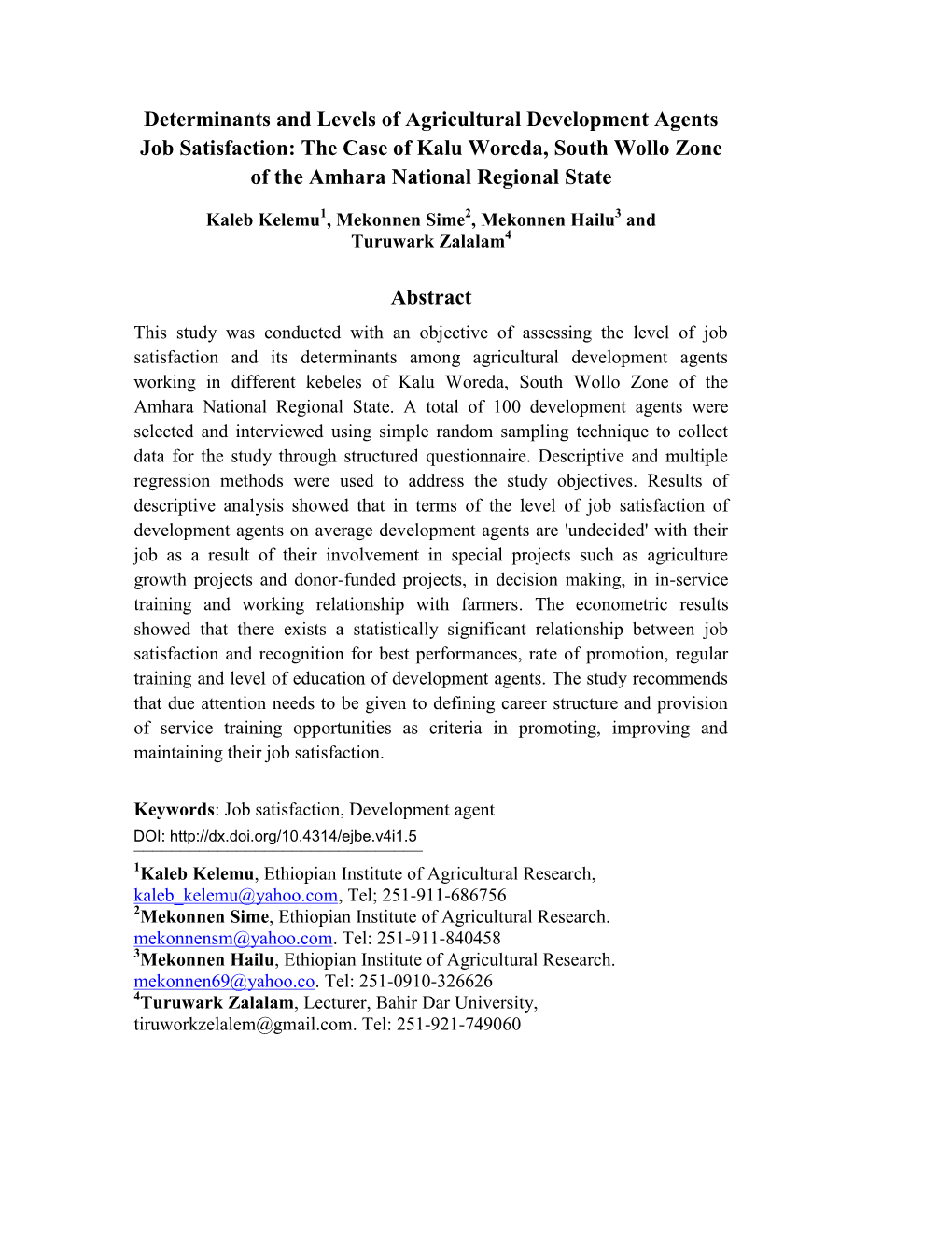 Determinants and Levels of Agricultural Development Agents Job Satisfaction: the Case of Kalu Woreda, South Wollo Zone of the Amhara National Regional State