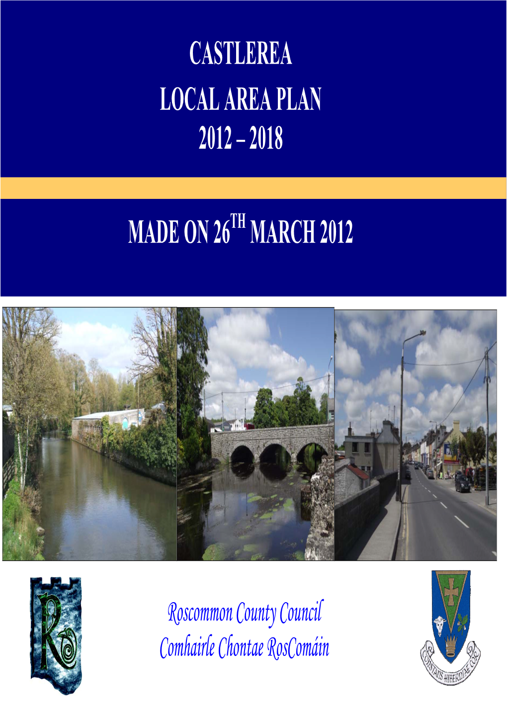 Castlerea Local Area Plan 2012 – 2018 Page I Table of Contents