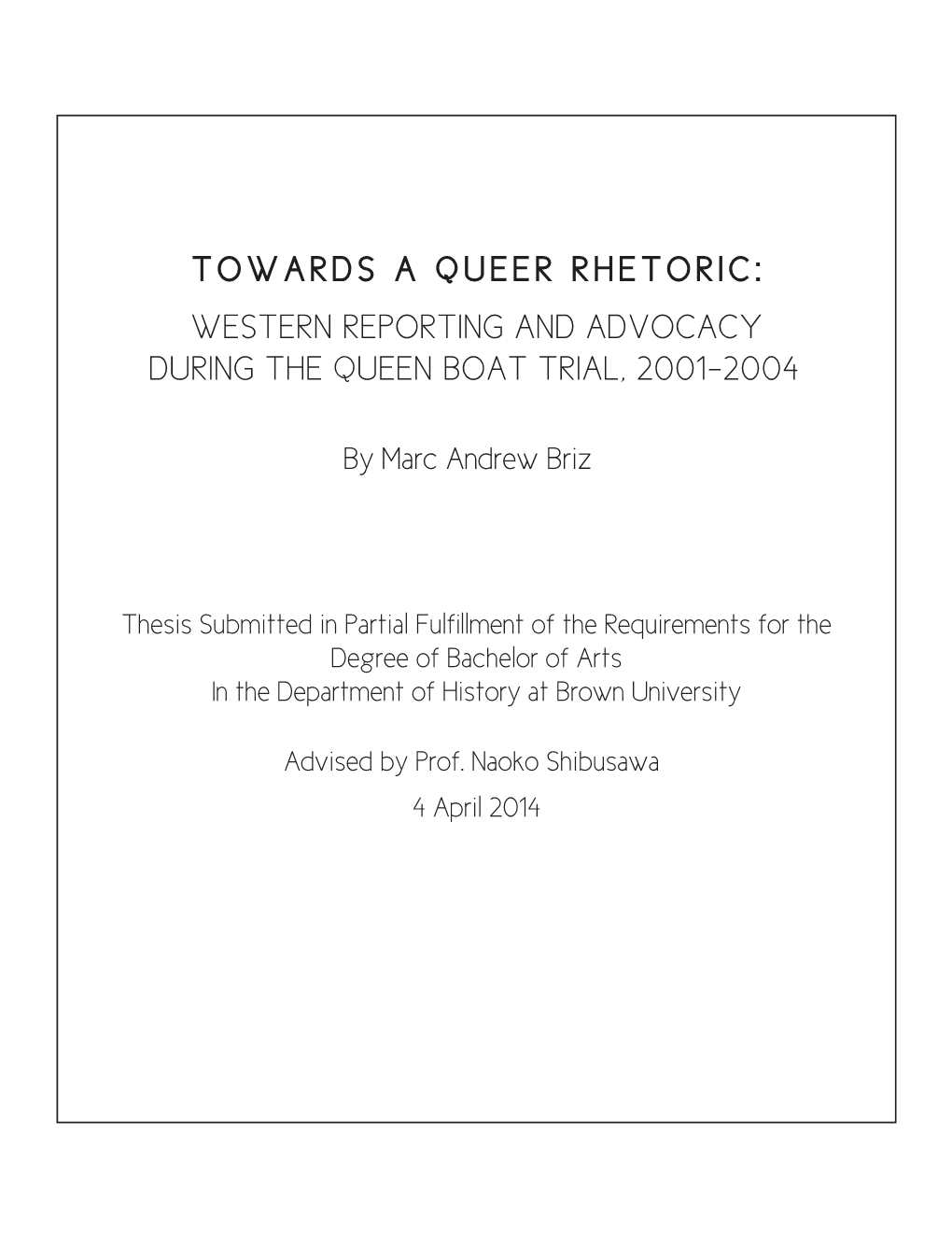 Towards a Queer Rhetoric: Western Reporting And