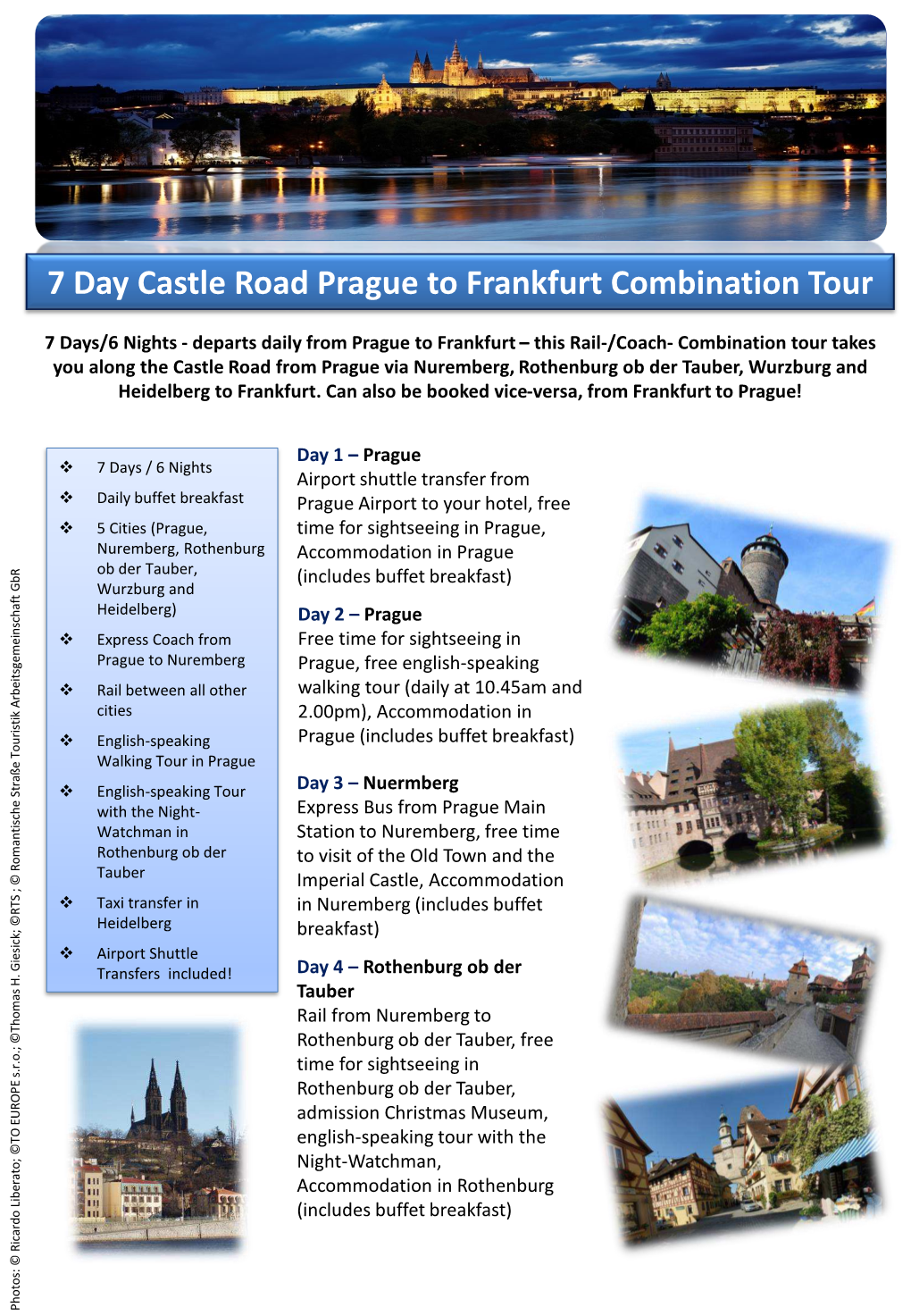 7 Day Castle Road Prague to Frankfurt Combination Tour