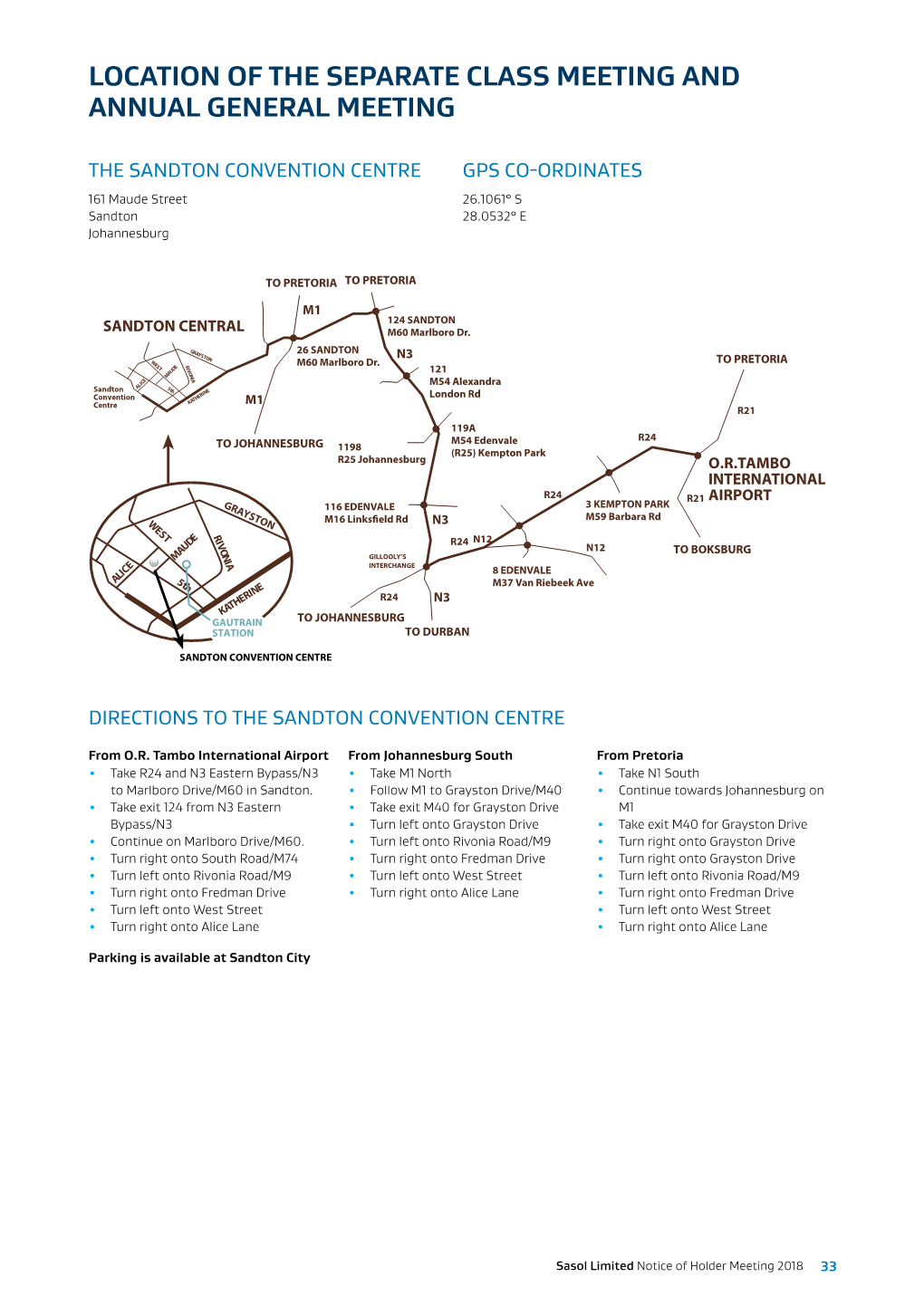 Location of the Separate Class Meeting and Annual General Meeting