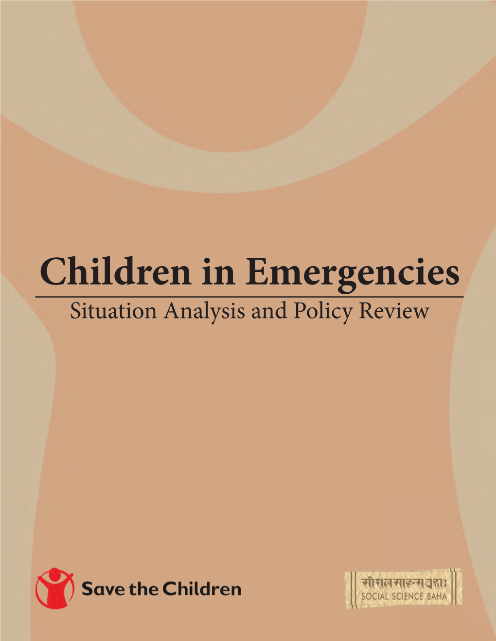Children in Emergencies Situation Analysis and Policy Review