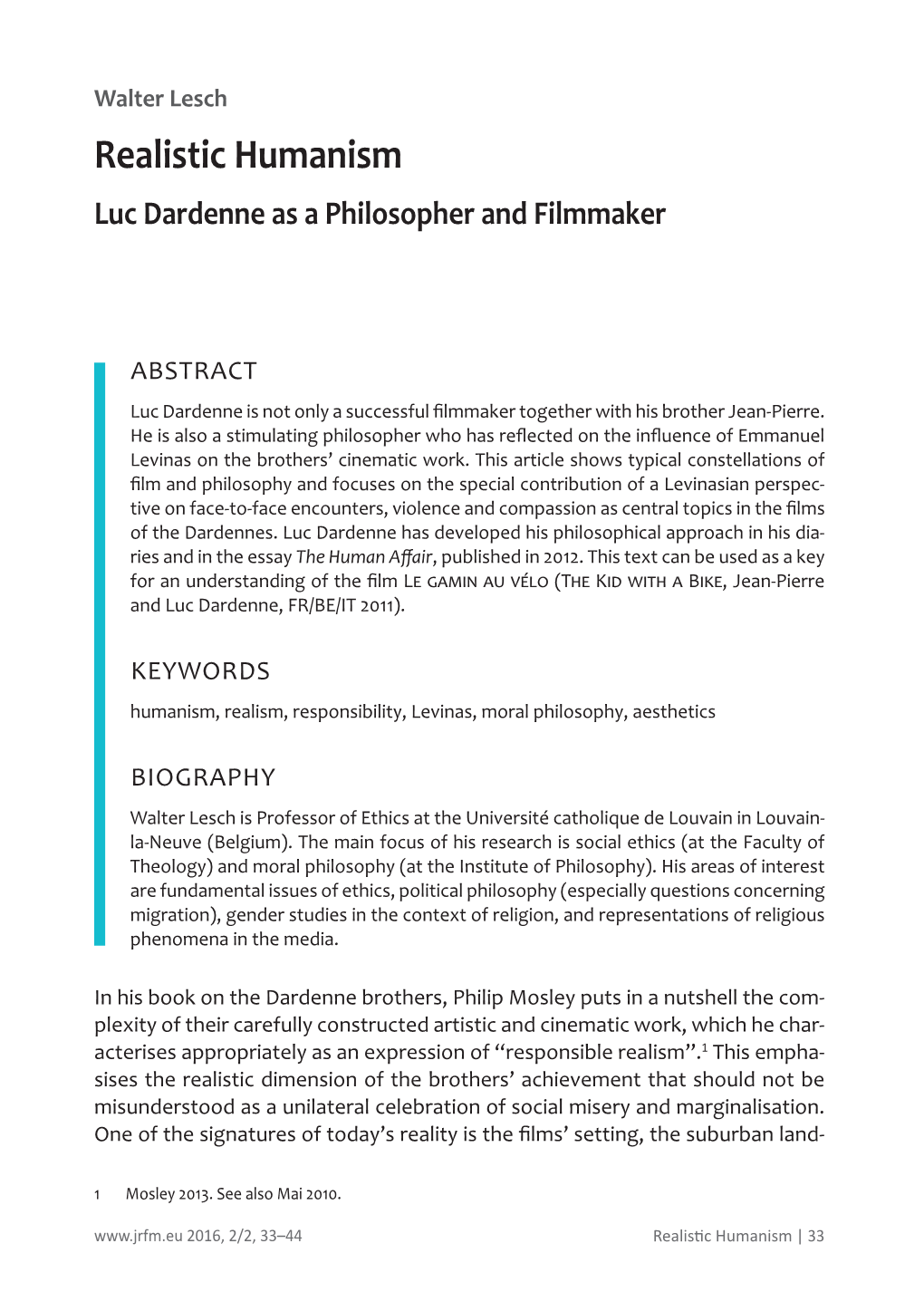 Realistic Humanism Luc Dardenne As a Philosopher and Filmmaker