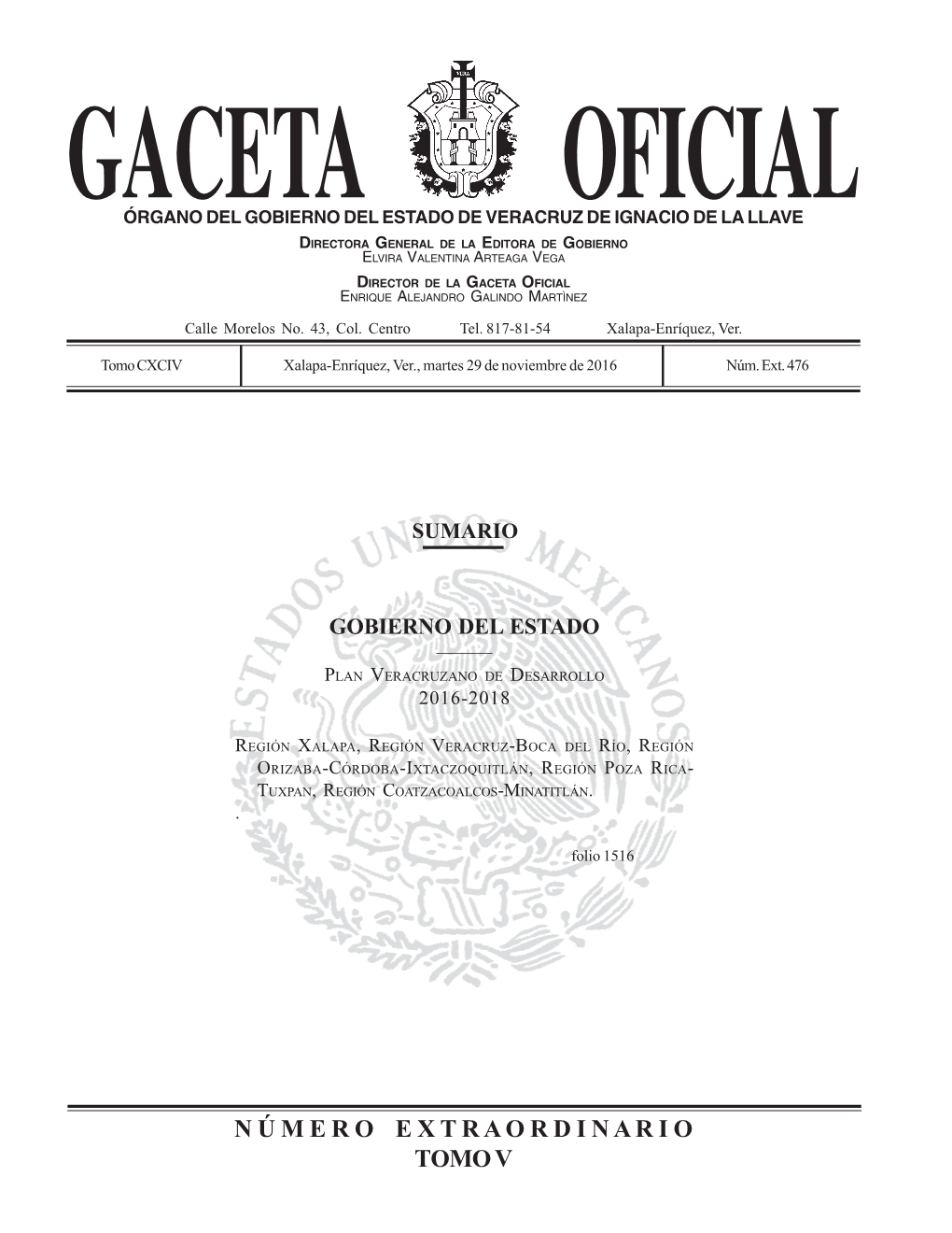 Gaceta Oficial Órgano Del Gobierno Del Estado De Veracruz De Ignacio De La Llave Directora General De La Editora De Gobierno Elvira Valentina Arteaga Vega