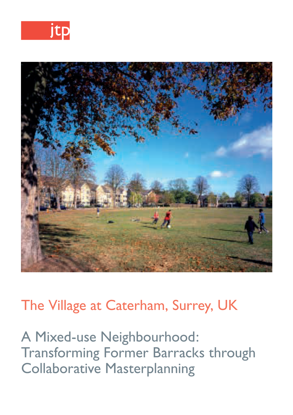 The Village at Caterham, Surrey, UK