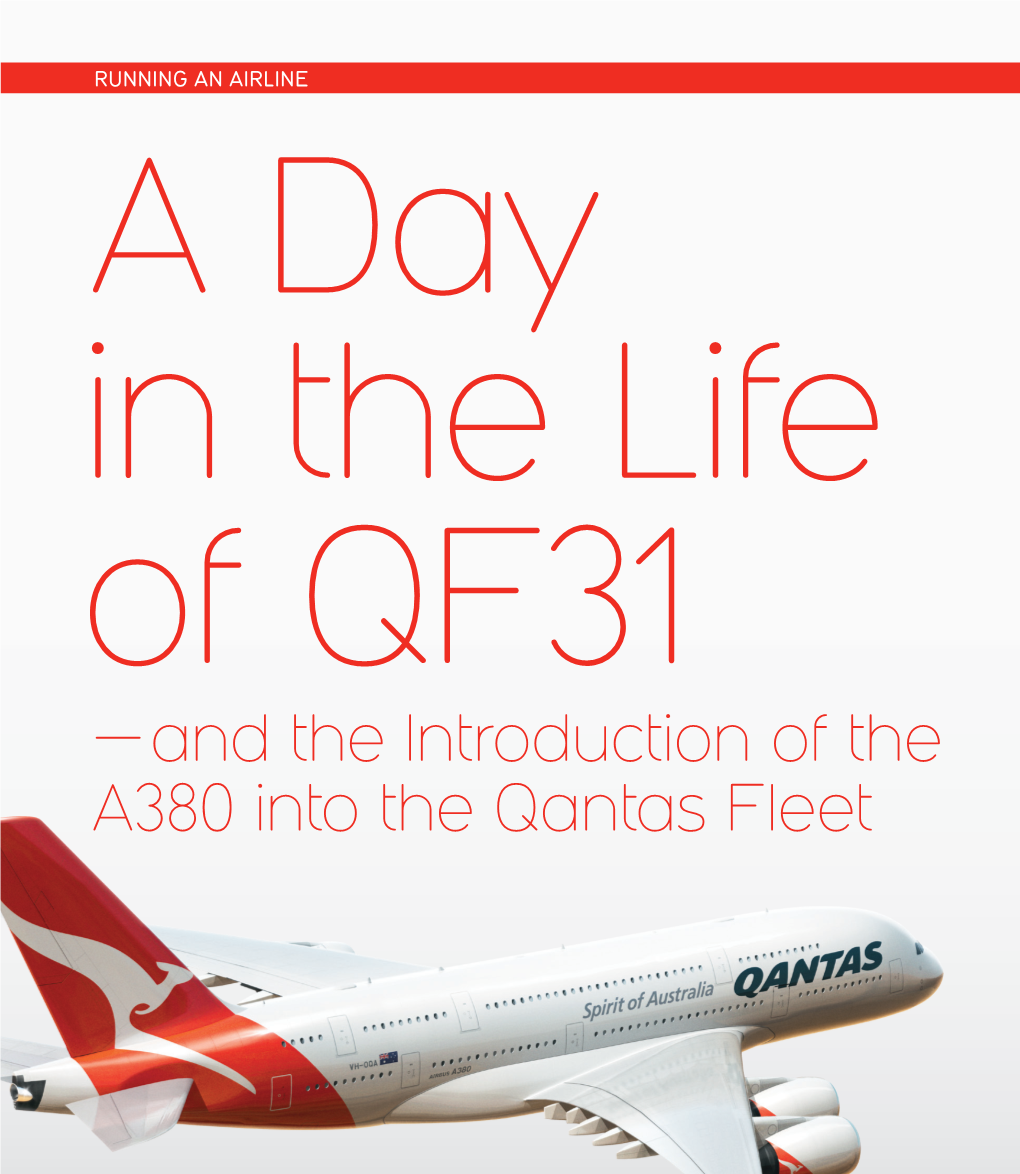 — and the Introduction of the A380 Into the Qantas Fleet FOLD out HERE FOLD out HERE