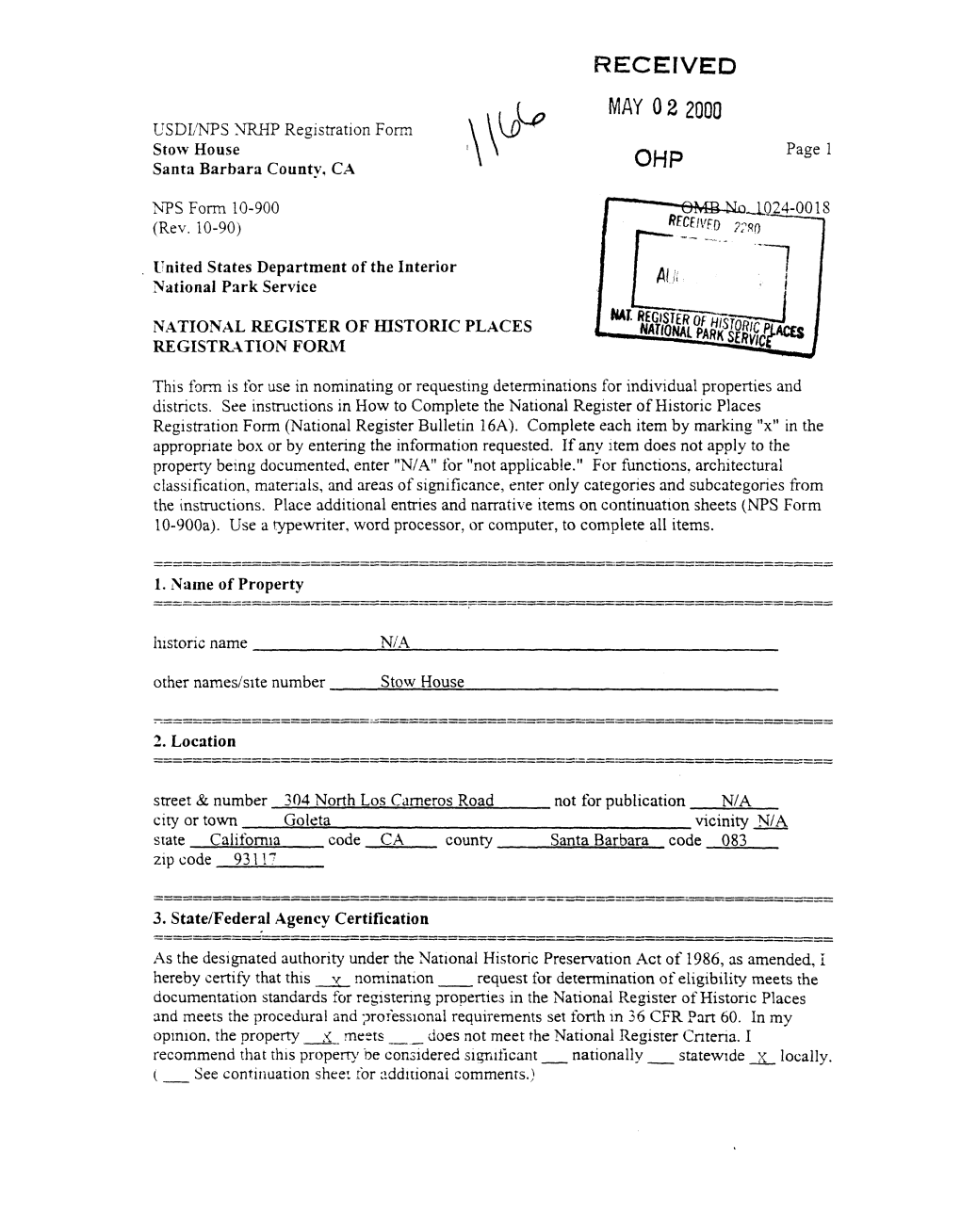 MAY 02 2000 USDI/NPS NRHP Registration Form Stow House Page 1 Santa Barbara County, CA OHP