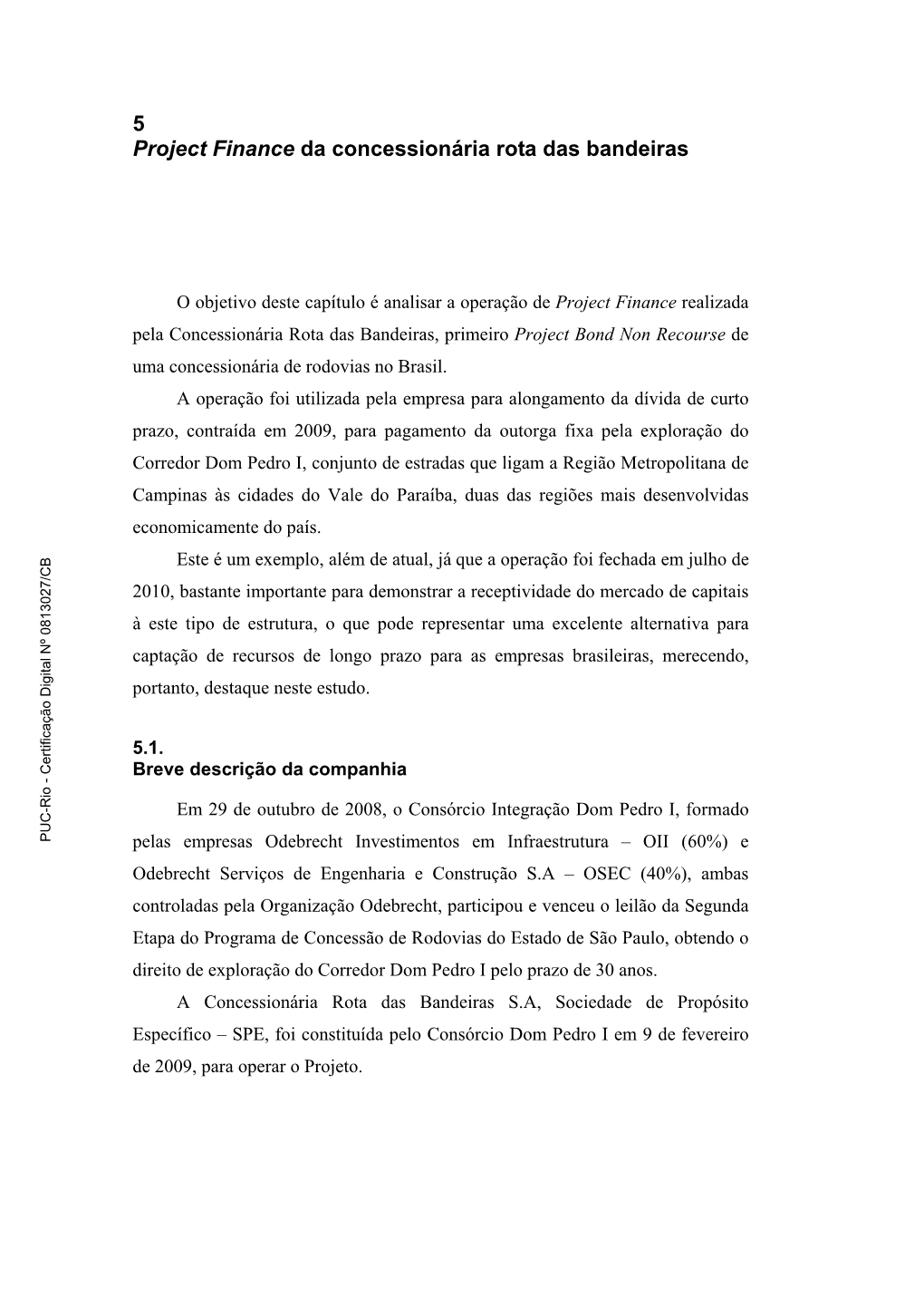 5 Project Finance Da Concessionária Rota Das Bandeiras