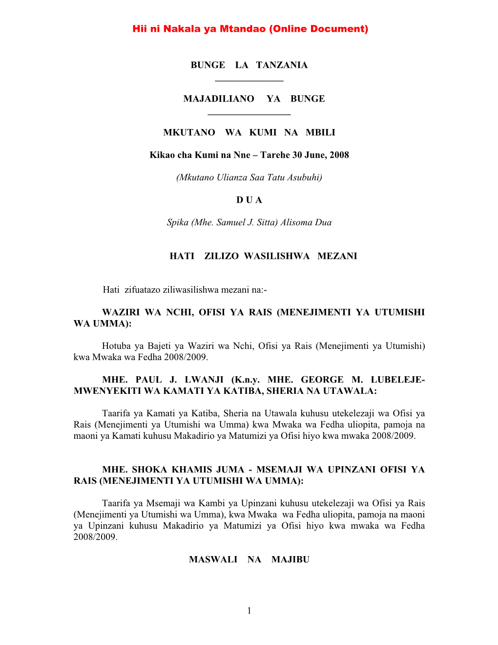 1 BUNGE LA TANZANIA MAJADILIANO YA BUNGE MKUTANO WA KUMI NA MBILI Kikao
