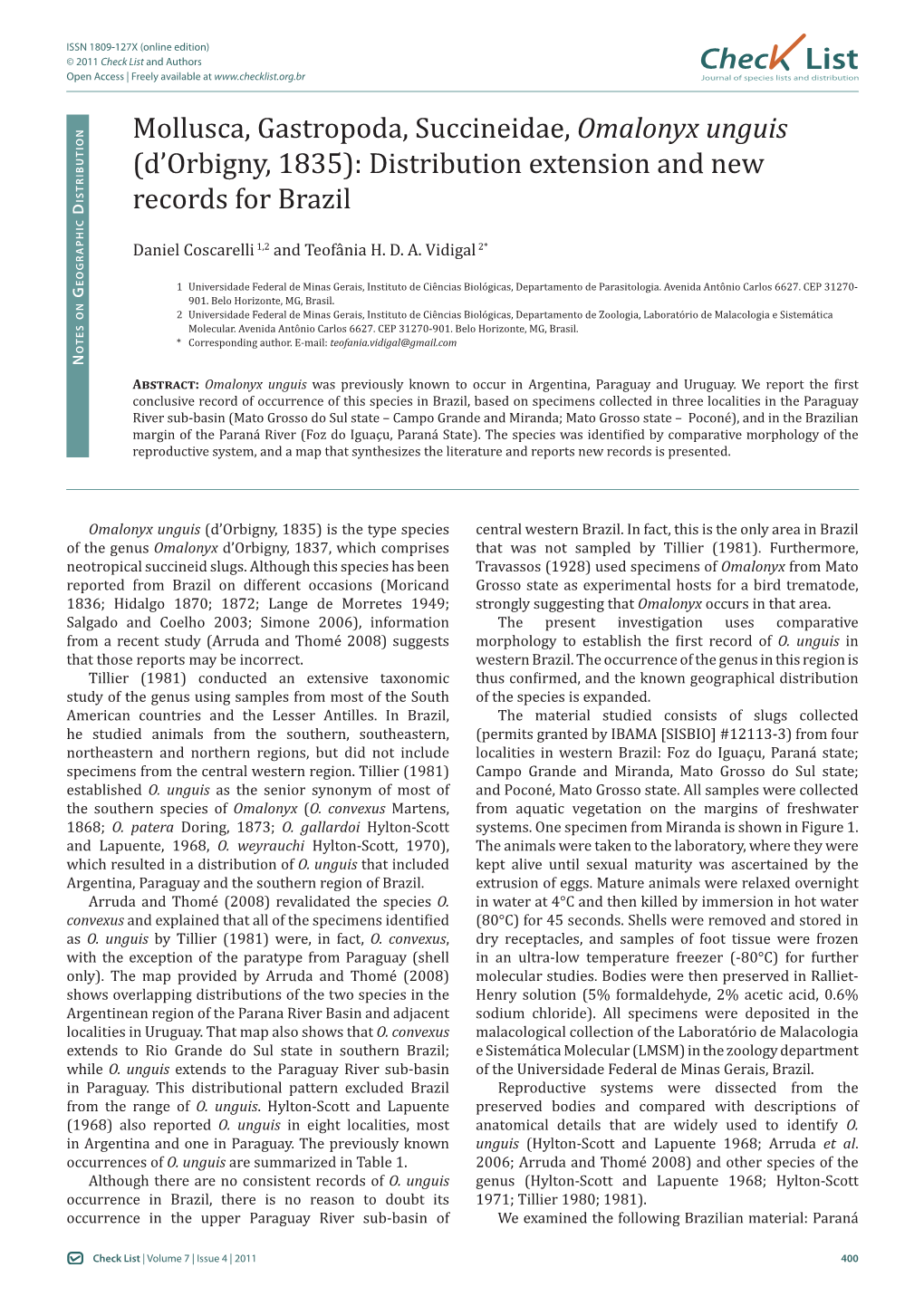 Omalonyx Unguis (D’Orbigny, 1835): Distribution Extension and New