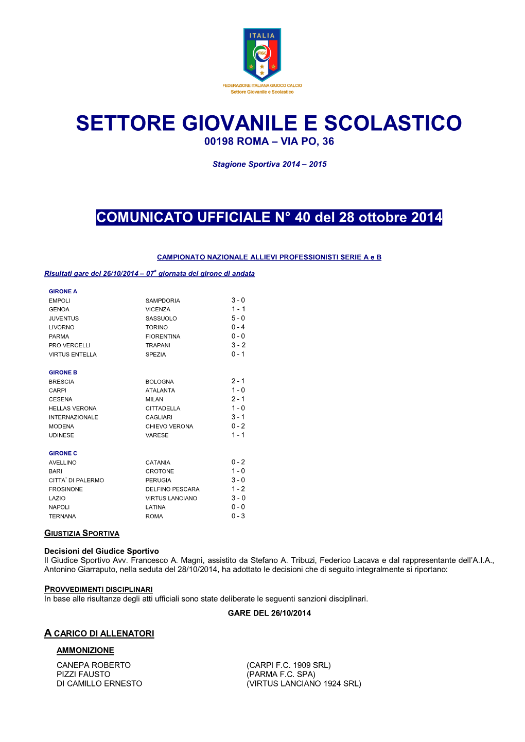 Settore Giovanile E Scolastico 00198 Roma – Via Po, 36