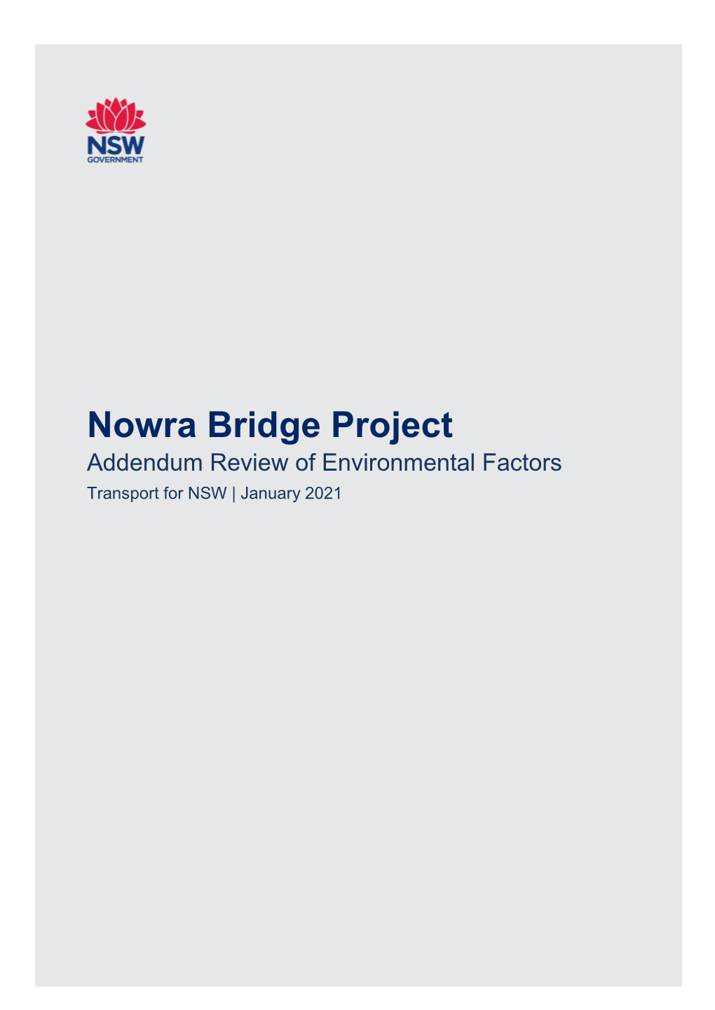 Nowra Bridge Project Addendum Review of Environmental Factors Transport for NSW | January 2021