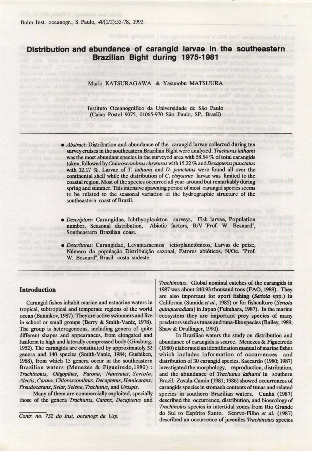 Distribution and Abundance of Carangid Larvae in the Southeastetn