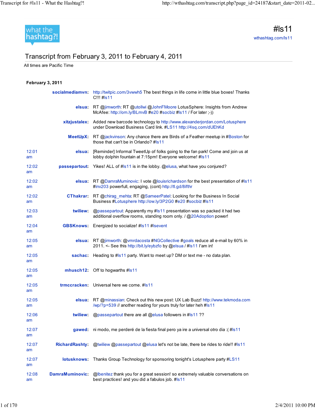 Transcript from February 3, 2011 to February 4, 2011 All Times Are Pacific Time