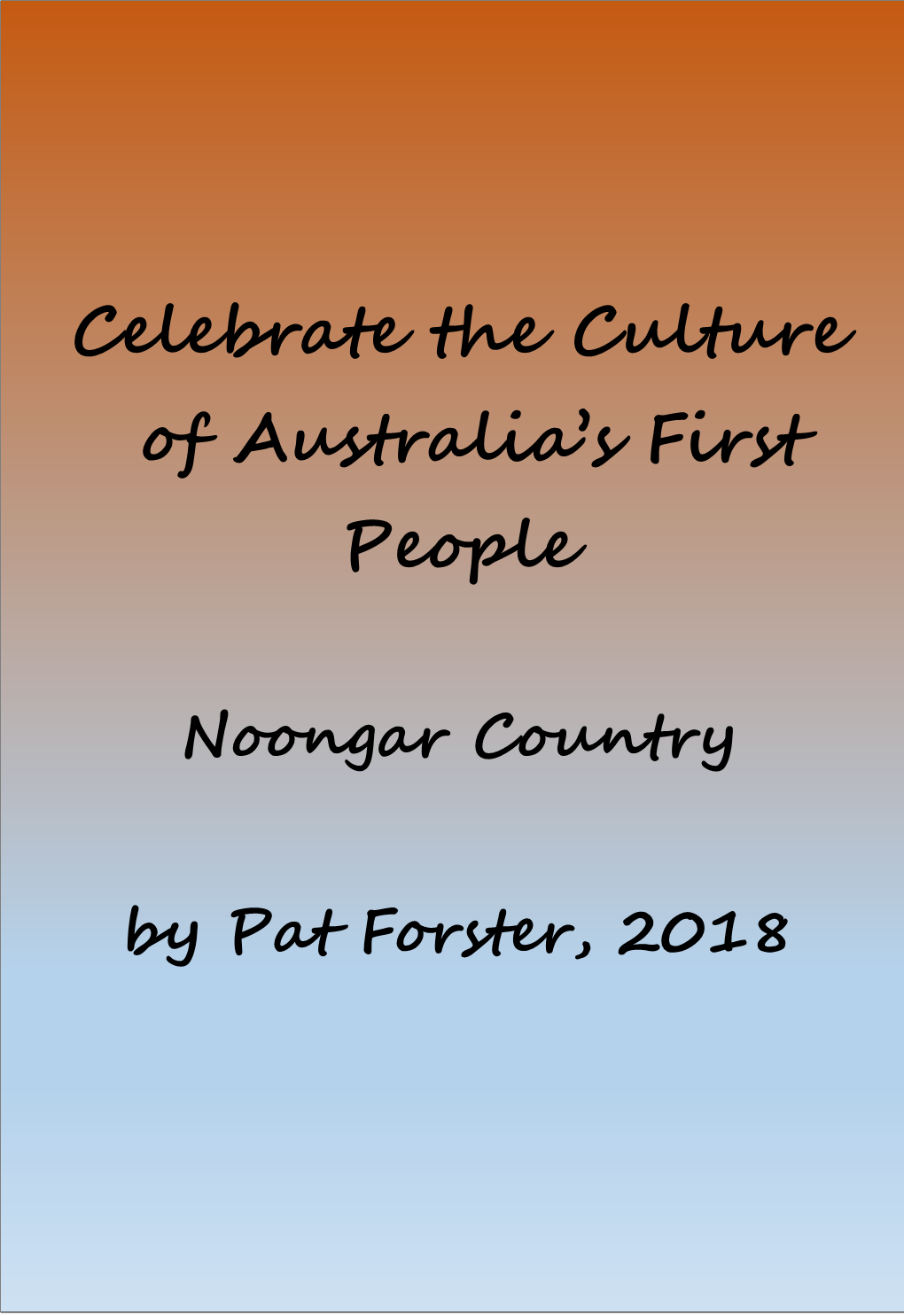 Celebrate the Culture of Australia's First People