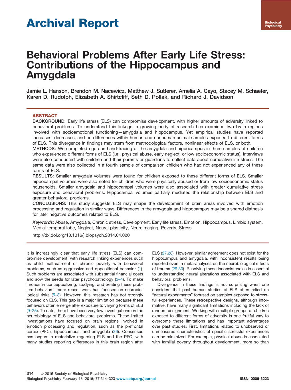 Behavior Problems After Early Life Stress: Contributions of The