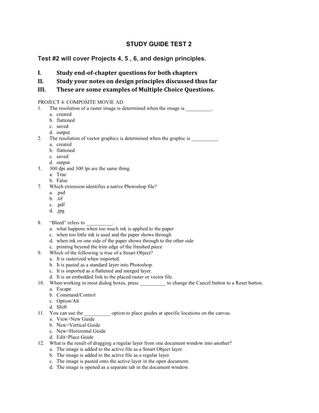 Test #2 Will Cover Projects 4, 5 , 6, and Design Principles