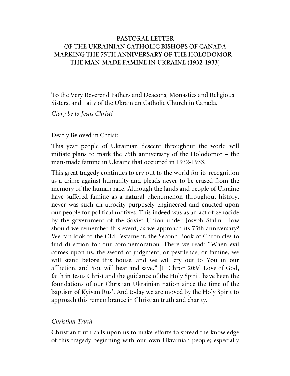 Pastoral Letter of the Ukrainian Catholic Bishops of Canada Marking the 75Th Anniversary of the Holodomor – the Man-Made Famine in Ukraine (1932-1933)