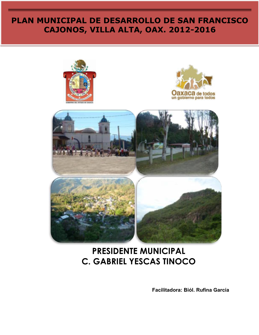 Plan De Desarrollo Municipal De San Francisco Cajonos, Villa Alta, Oax