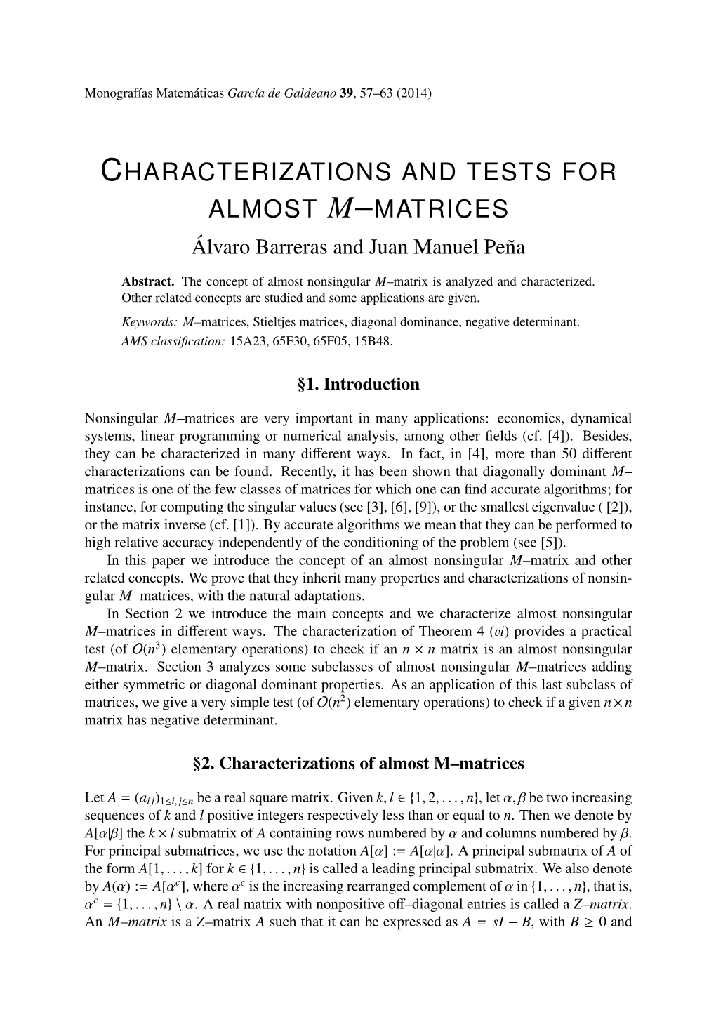 Characterizations and Tests for Almost M–Matrices 59