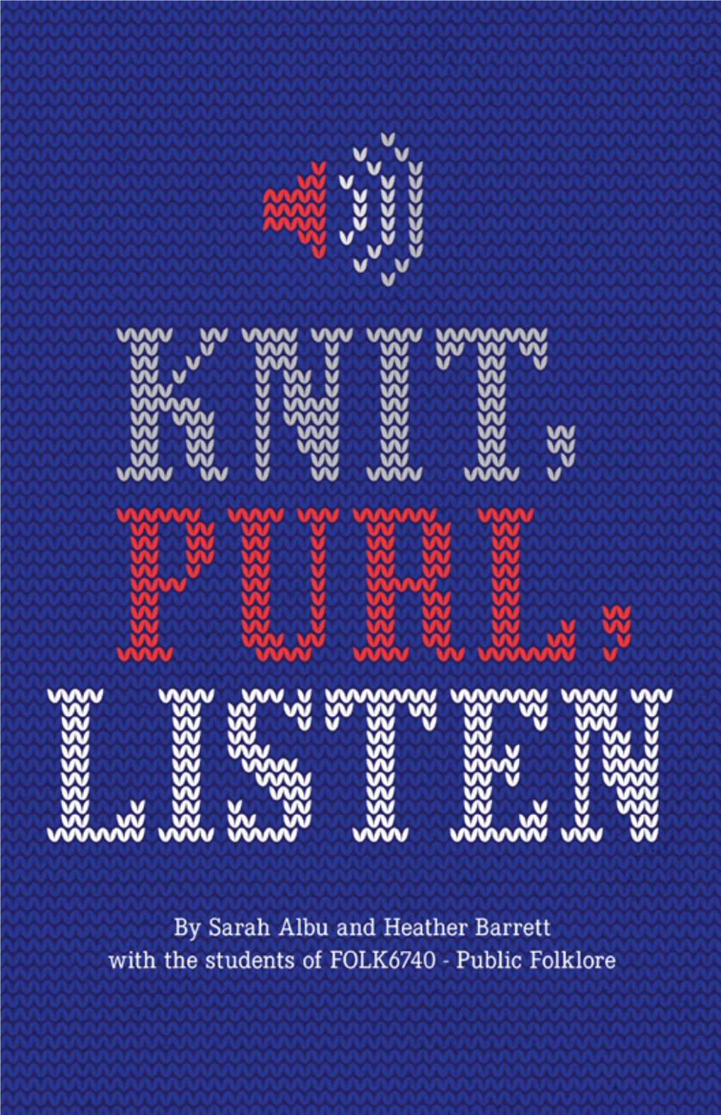 KNIT, PURL, LISTEN Exploring Connections Between Sound + Textile