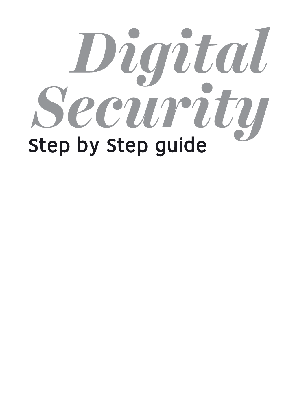 Step-By-Step Digital Security Guide