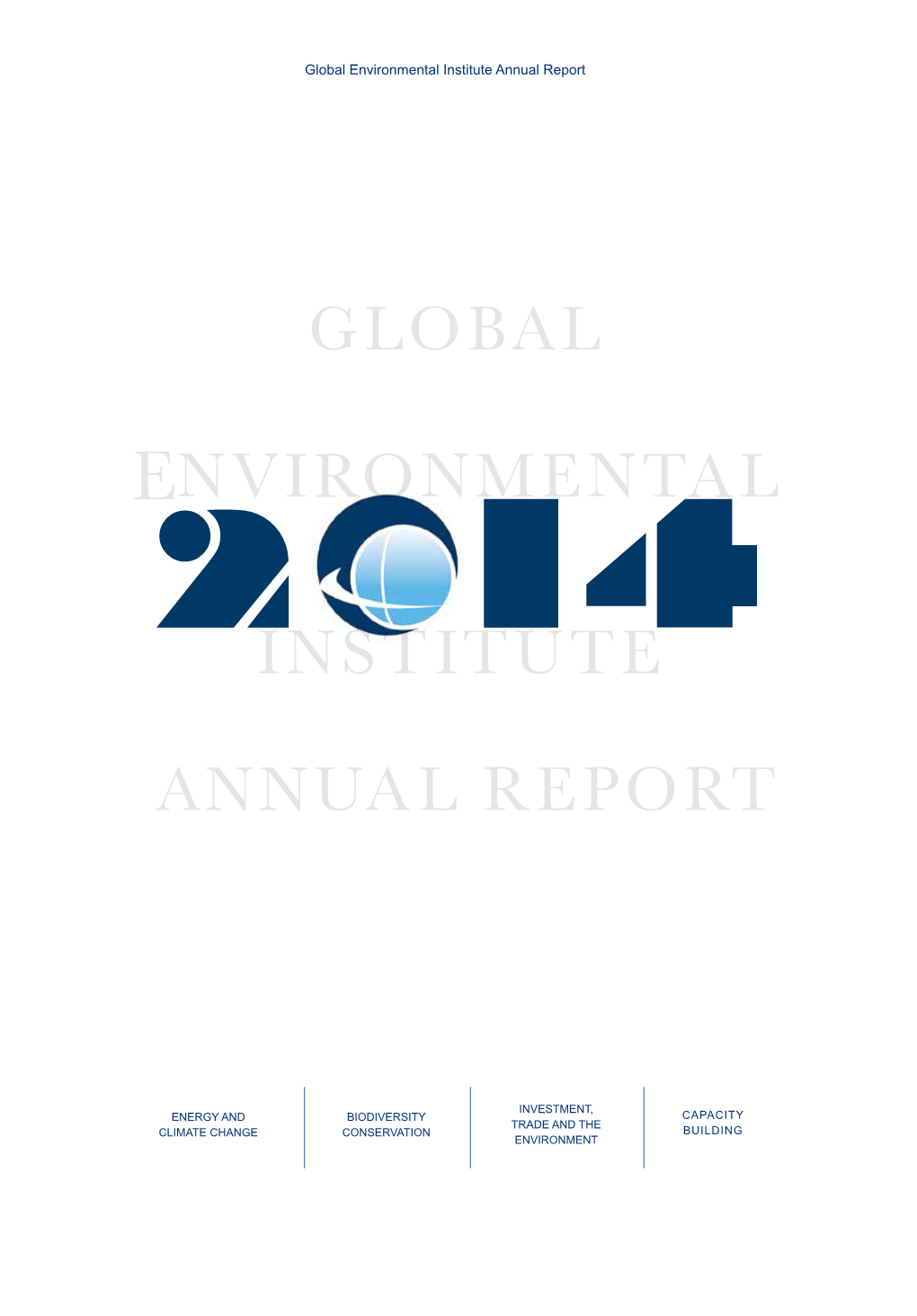 Global Environmental Institute Annual Report