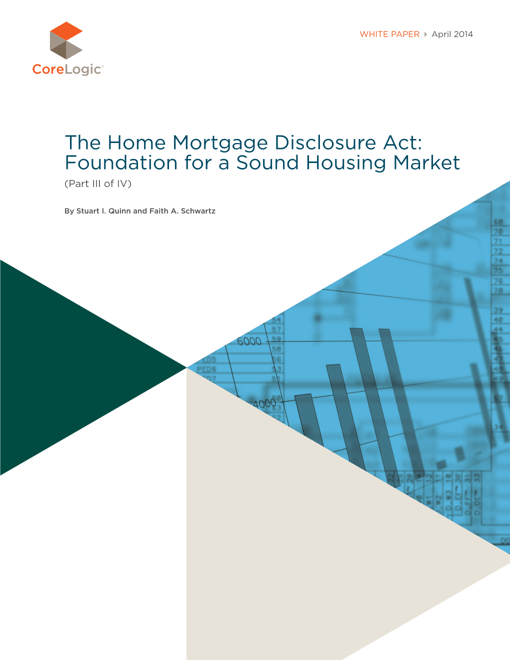 The Home Mortgage Disclosure Act: Foundation for a Sound Housing Market (Part III of IV)