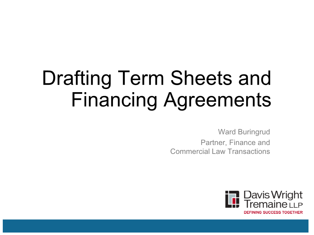 Drafting Term Sheets and Financing Agreements