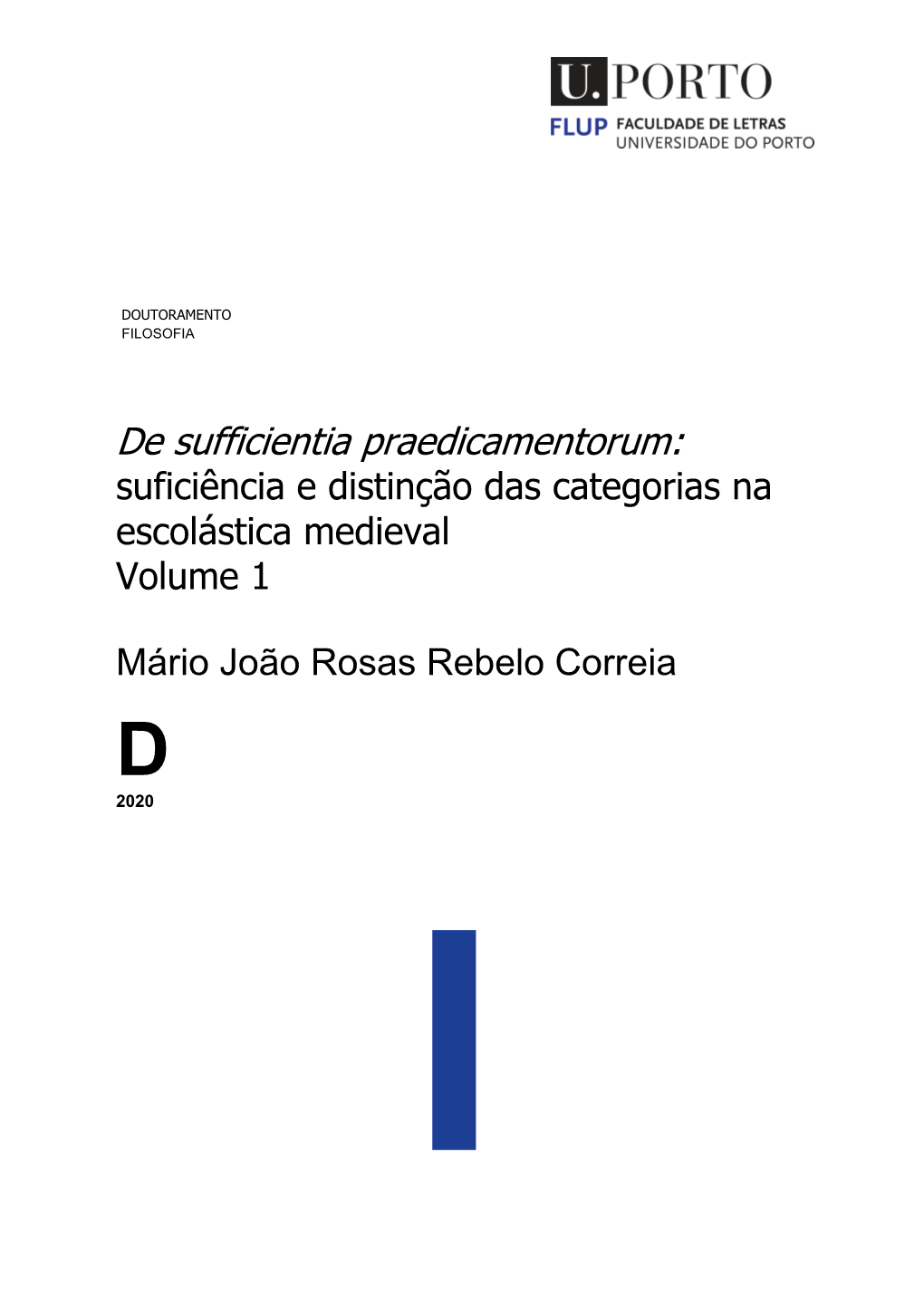 De Sufficientia Praedicamentorum: Suficiência E Distinção Das Categorias Na Escolástica Medieval Volume 1