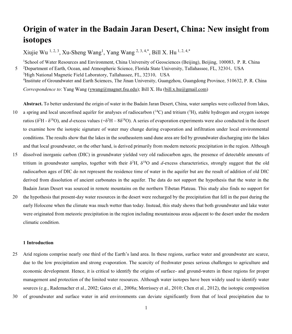 Origin of Water in the Badain Jaran Desert, China: New Insight from Isotopes Xiujie Wu 1, 2, 3, Xu-Sheng Wang1, Yang Wang 2, 3, 4,*, Bill X
