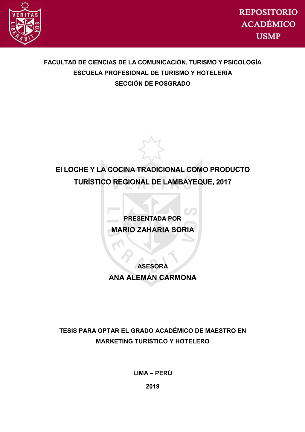 El LOCHE Y LA COCINA TRADICIONAL COMO PRODUCTO TURÍSTICO REGIONAL DE LAMBAYEQUE, 2017