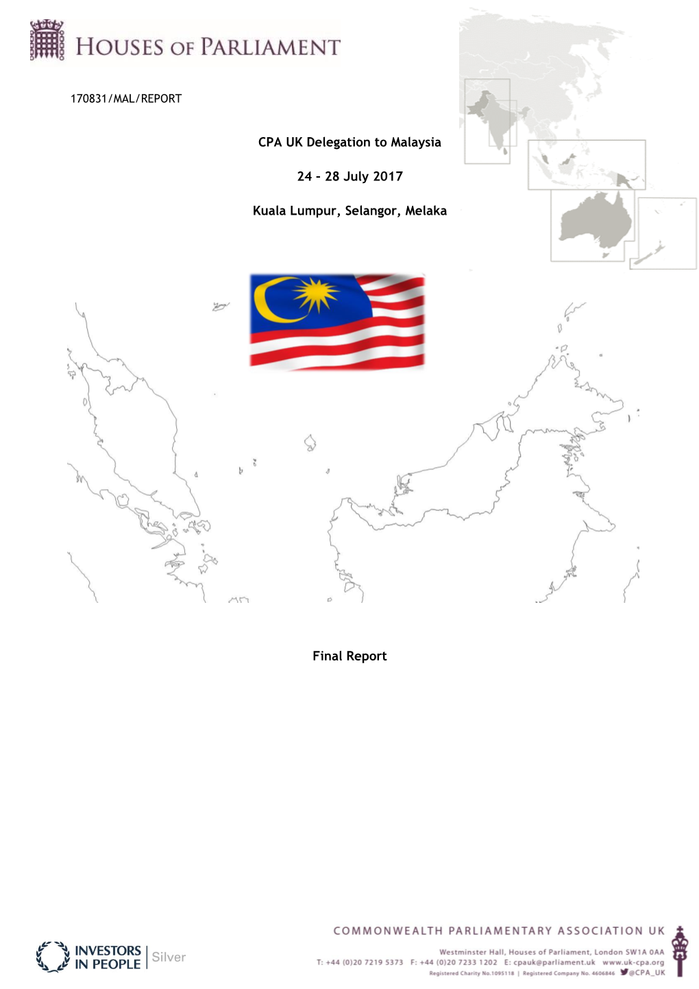 CPA UK Delegation to Malaysia, Kuala Lumpur, Selangor, Melaka, 24