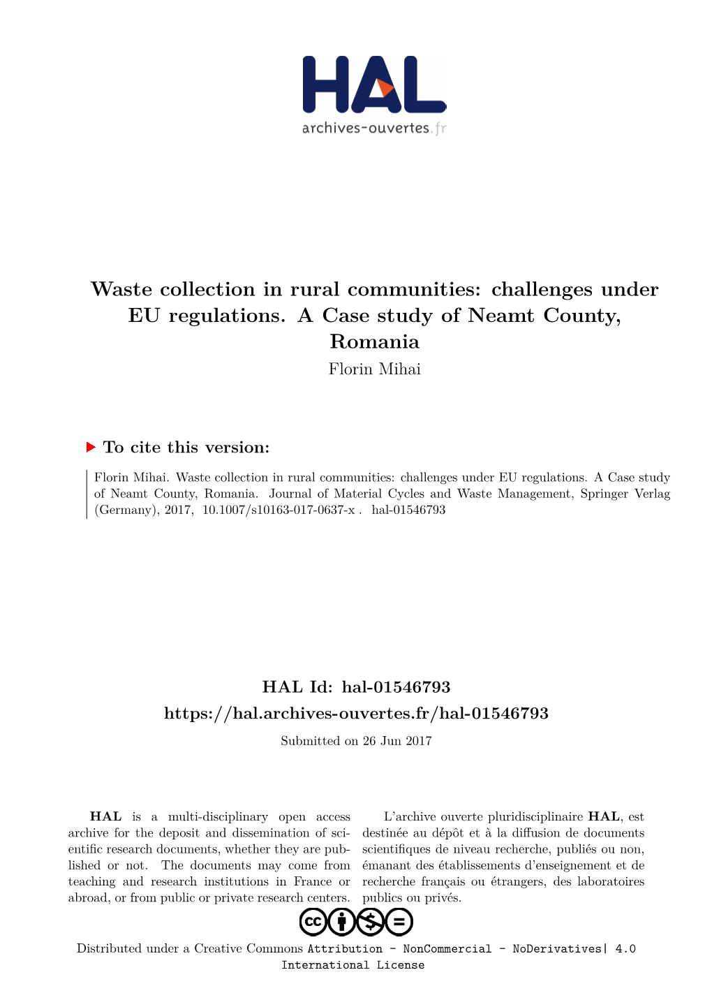 Waste Collection in Rural Communities: Challenges Under EU Regulations. a Case Study of Neamt County, Romania Florin Mihai