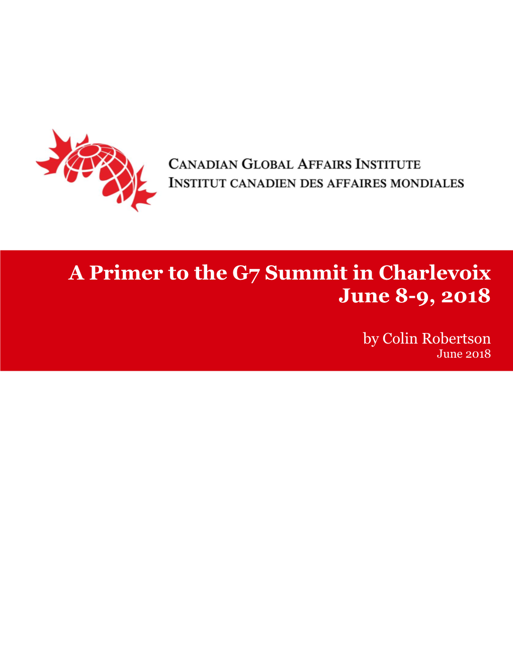 A Primer to the G7 Summit in Charlevoix June 8-9, 2018