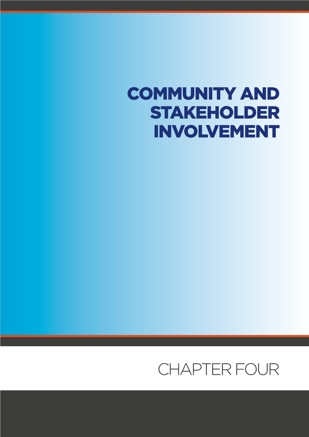 Community and Stakeholder Involvement