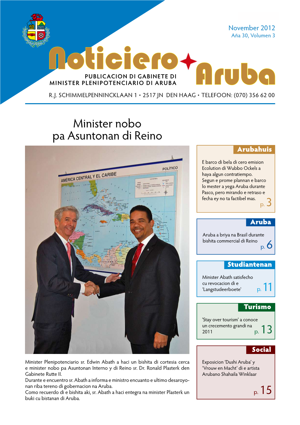 Noticiero PUBLICACION DI GABINETE DI MINISTER PLENIPOTENCIARIO DI ARUBA Aruba R.J