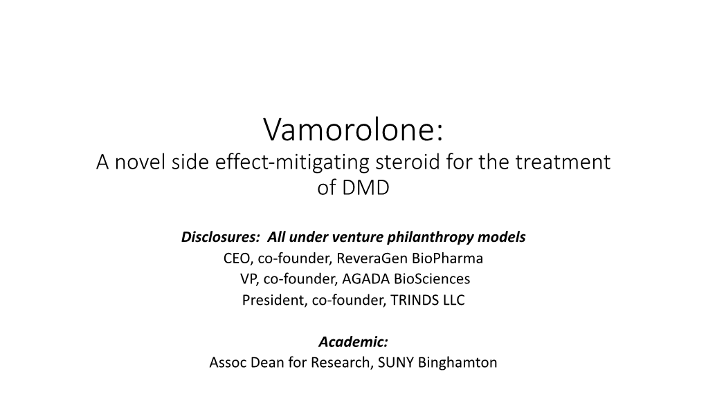 Vamorolone: a Novel Side Effect-Mitigating Steroid for the Treatment of DMD