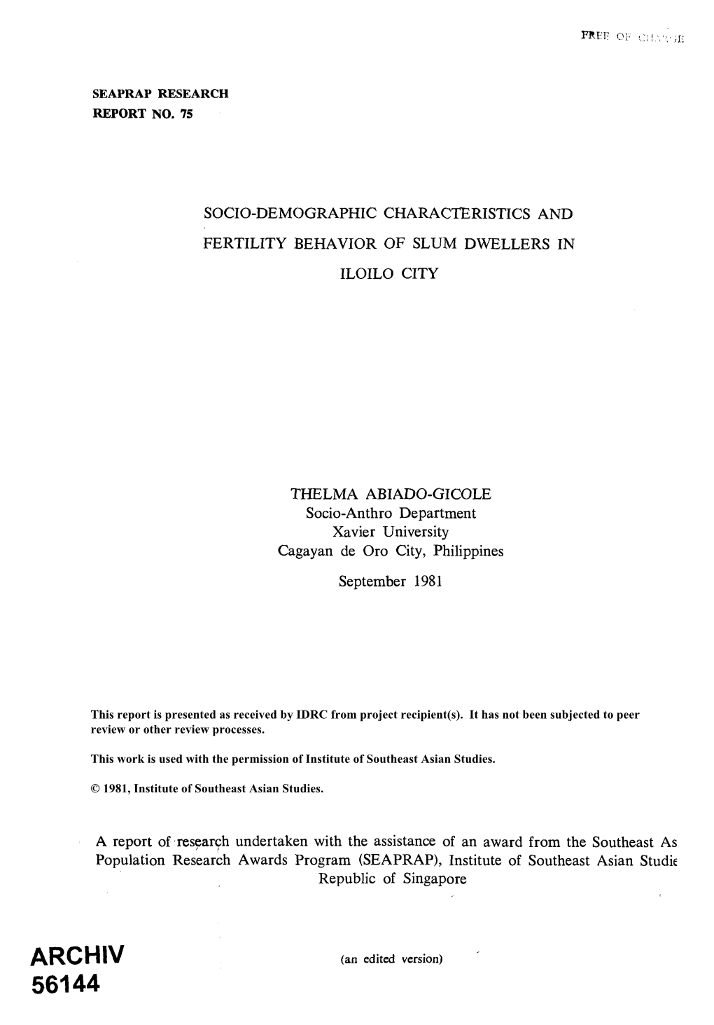 Socio-Demographic Charactlristics and Fertility Behavior of Slum Dwellers in Iloilo City