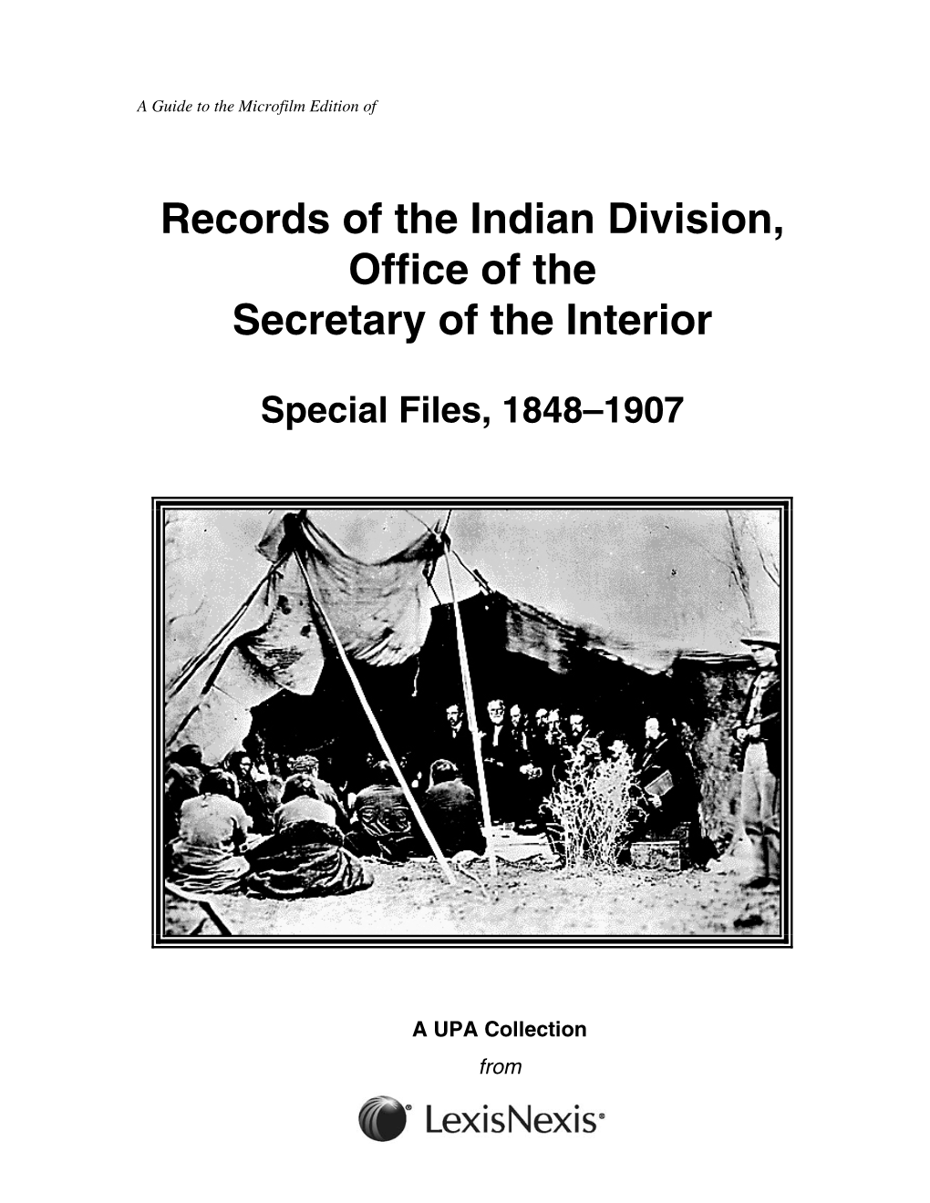 Records of the Indian Division, Office of the Secretary of the Interior