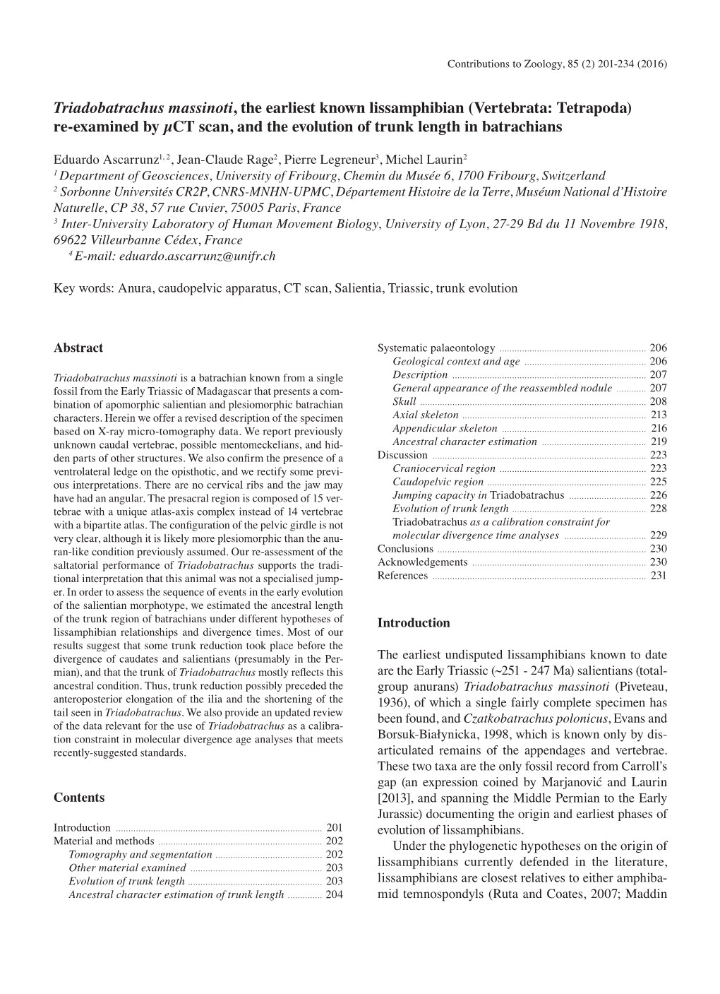 Triadobatrachus Massinoti, the Earliest Known Lissamphibian (Vertebrata: Tetrapoda) Re-Examined by Μct Scan, and the Evolution of Trunk Length in Batrachians