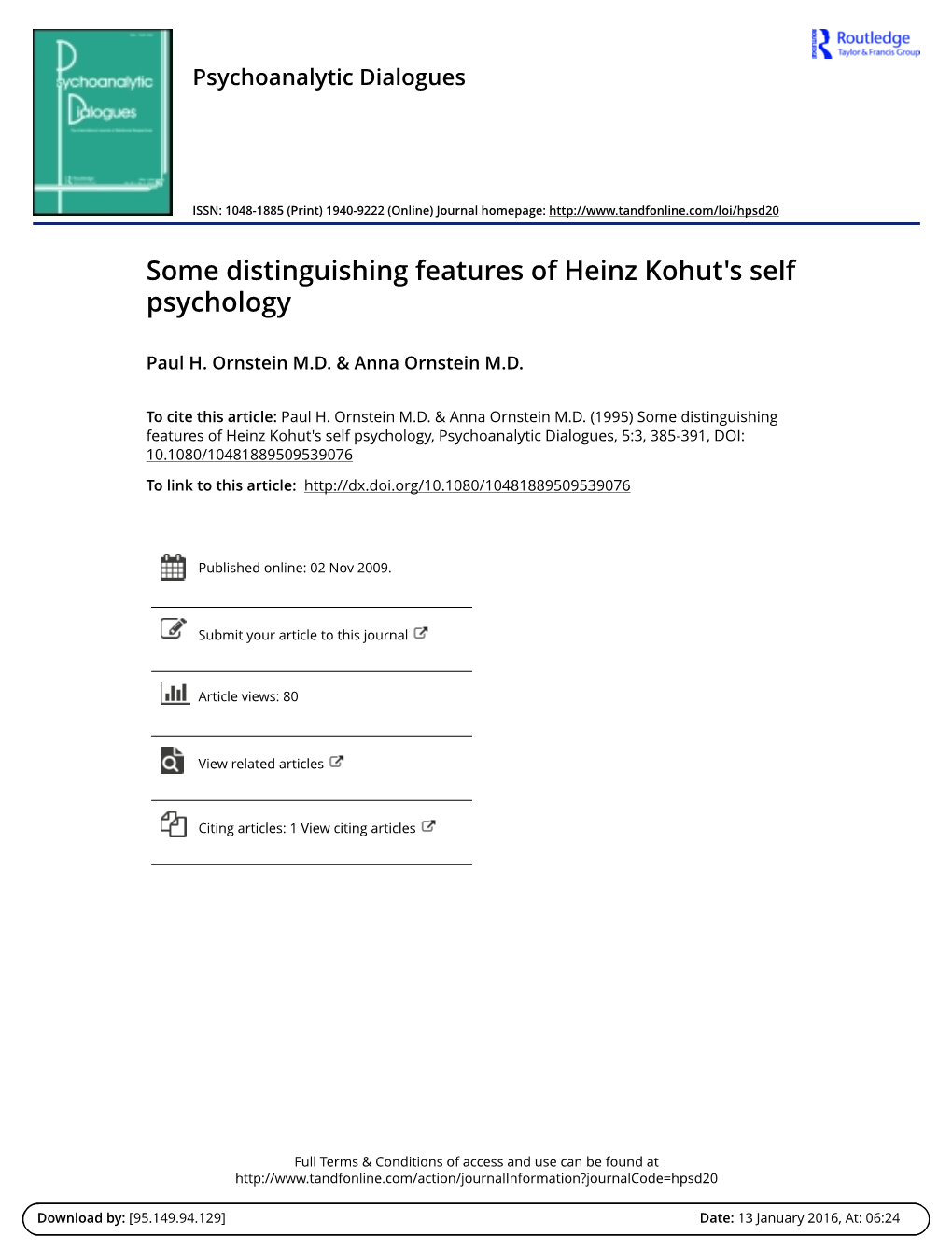 Some Distinguishing Features of Heinz Kohut's Self Psychology