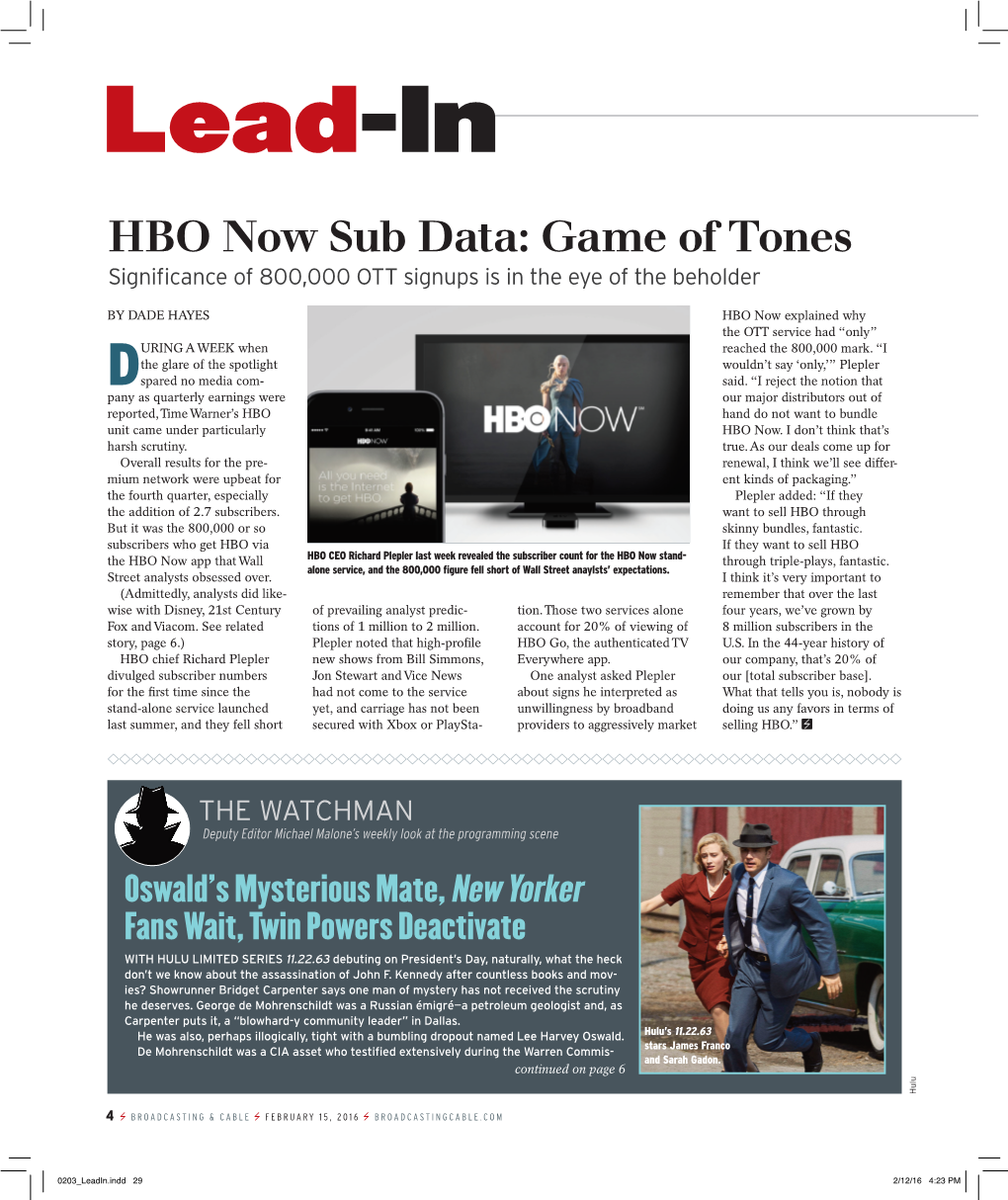 Lead-In HBO Now Sub Data: Game of Tones Signiﬁ Cance of 800,000 OTT Signups Is in the Eye of the Beholder