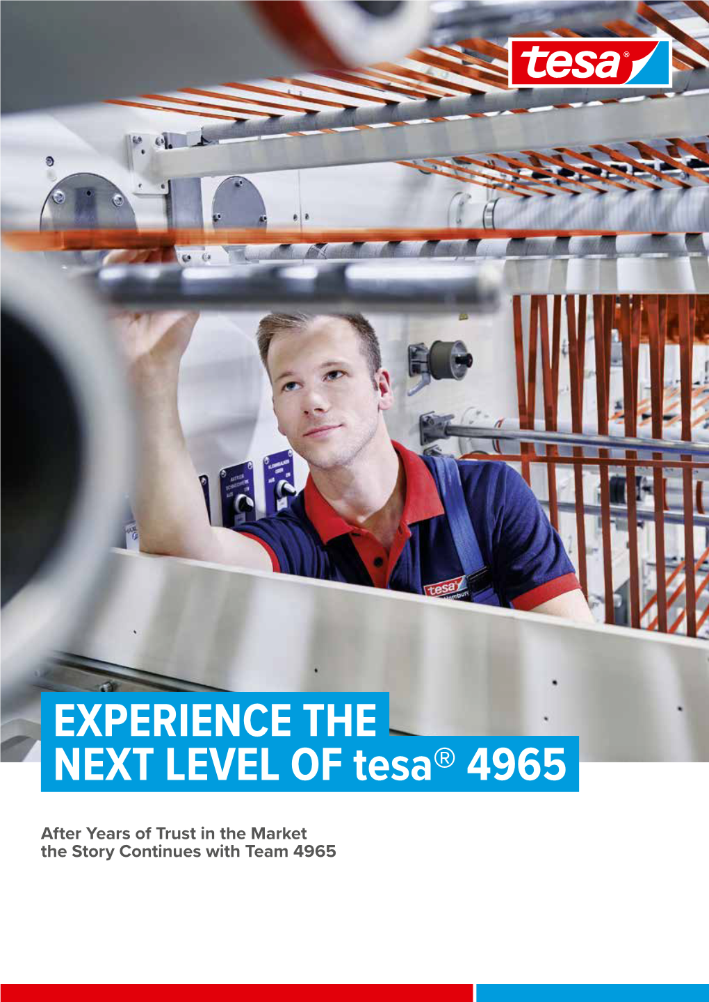 NEXT LEVEL of Tesa® 4965 EXPERIENCE