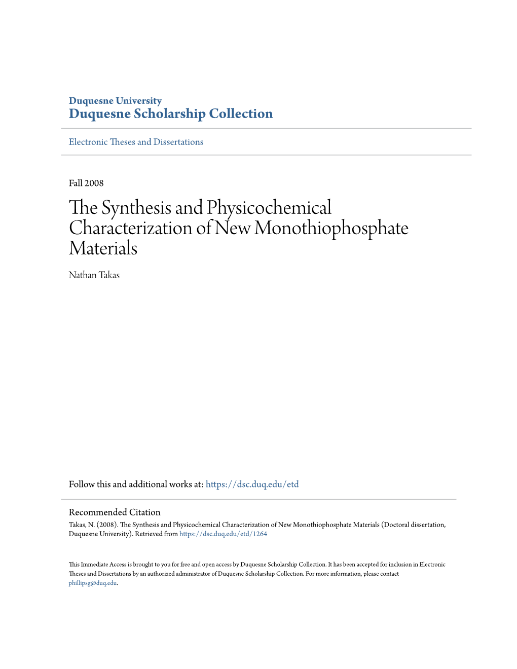 The Synthesis and Physicochemical Characterization of New