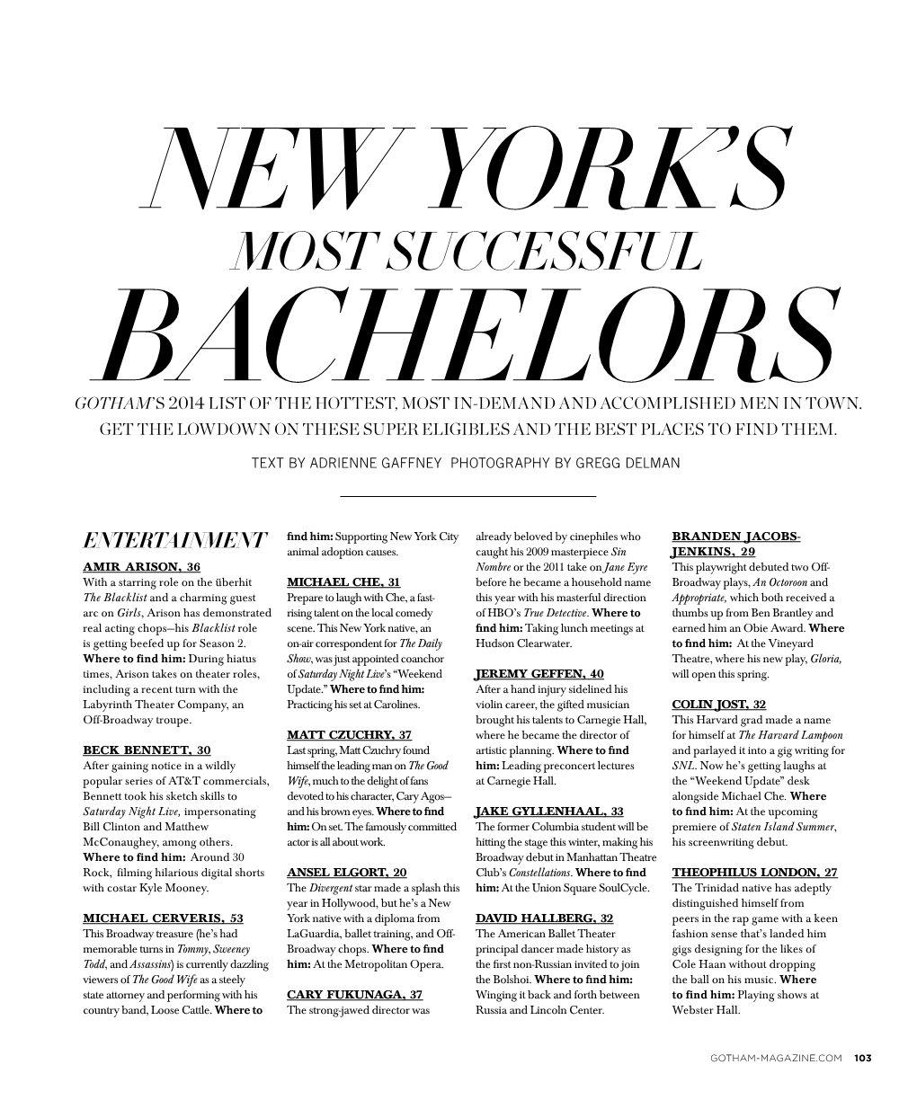 Most SUCCESSFUL BACHELORS Gotham’S 2014 List of the Hottest, Most In-Demand and Accomplished Men in Town