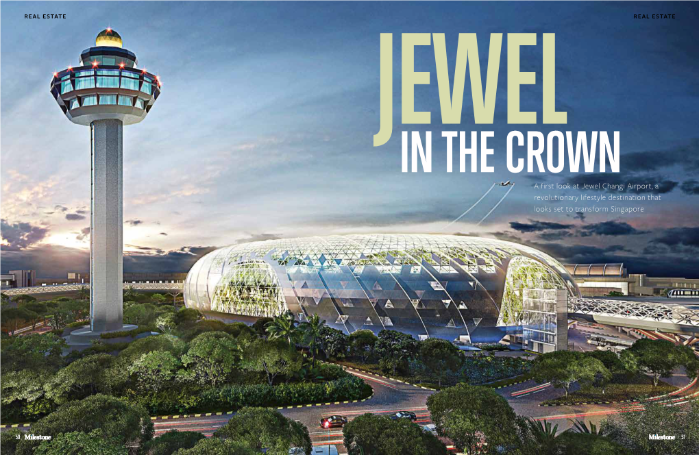 A First Look at Jewel Changi Airport, a Revolutionary Lifestyle Destination That Looks Set to Transform Singapore